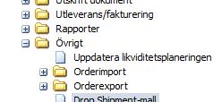 Uppsättning Drop Shipment Uppsättning Drop Shipment: 1. Mall Drop Shipment 2. Order Parameter Delning av Drop Shipment per Order 3. Artikelregister 4.