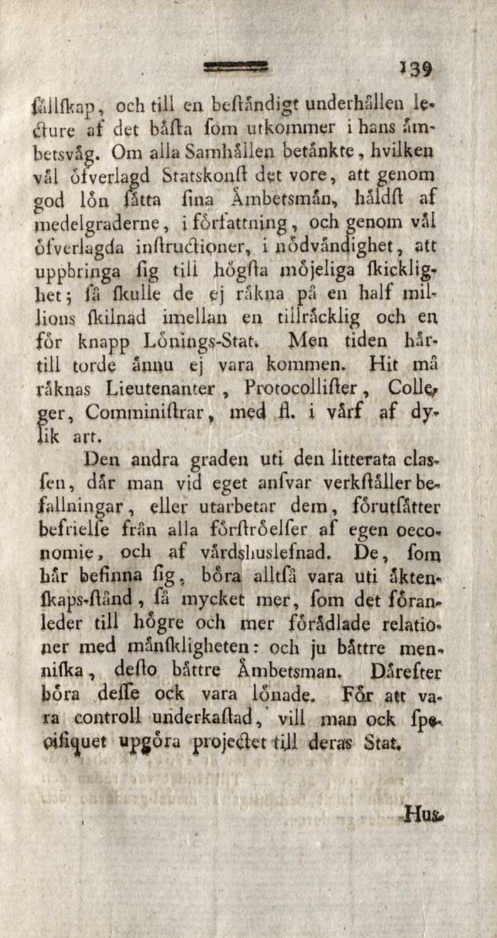 *39 $llfkap, och till en beftändigt underhällen le* (Sure af det båfta fom utkommer i hans 5mbetsvåg.
