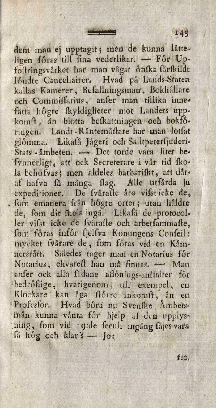 dem man ej upptagit; méii de kunna latteligen foras till fina vederlikar.