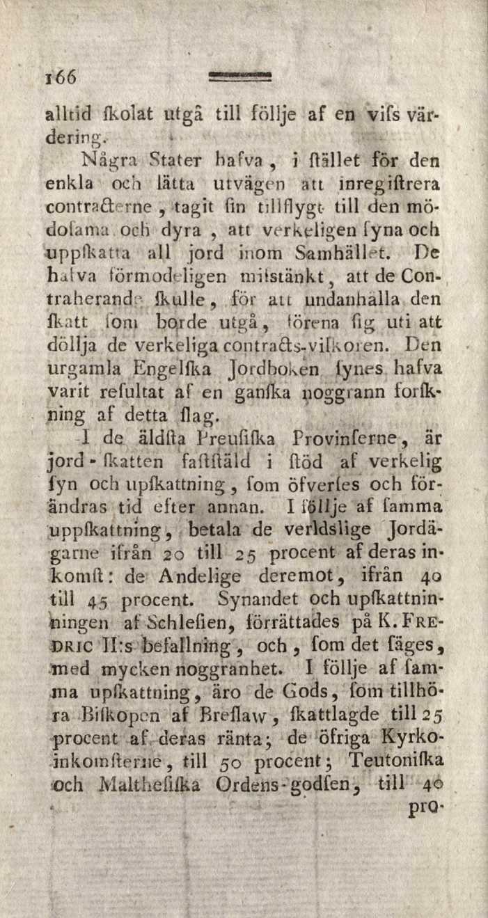 i66 alltid ikolat utgå till föllje af en vifs värdering.