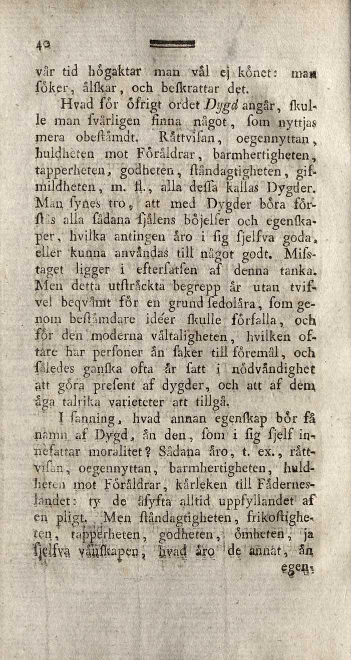 43 var tid högaktar man val ej könet: ma* föker, ållkar, och befkrattar det.