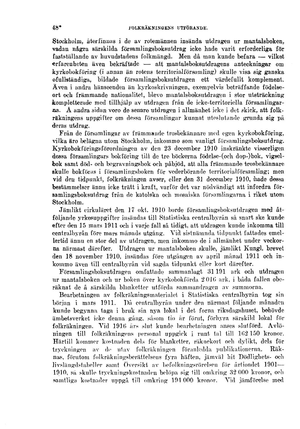 48* FOLKRÄKNINGENS UTFÖRANDE.