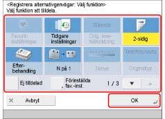 Sida 25 av 100 5. Välj det läge för [Alternativ] som du vill tilldela som kortkommando tryck på [OK].
