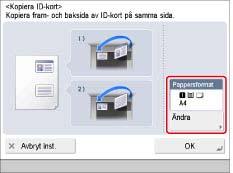 Sida 95 av 100 4. Tryck på [OK] [Stäng]. 5. Placera ID-kortet på originalglaset, med framsidan nedåt.
