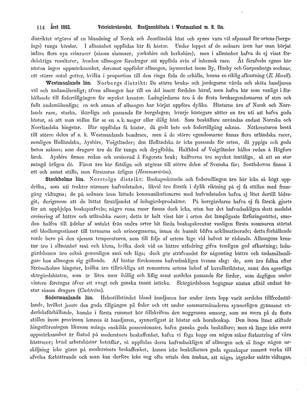 114 Året 1862. Veterinärväsendet. Husdjursskötseln i Westmanland m. fl. län.