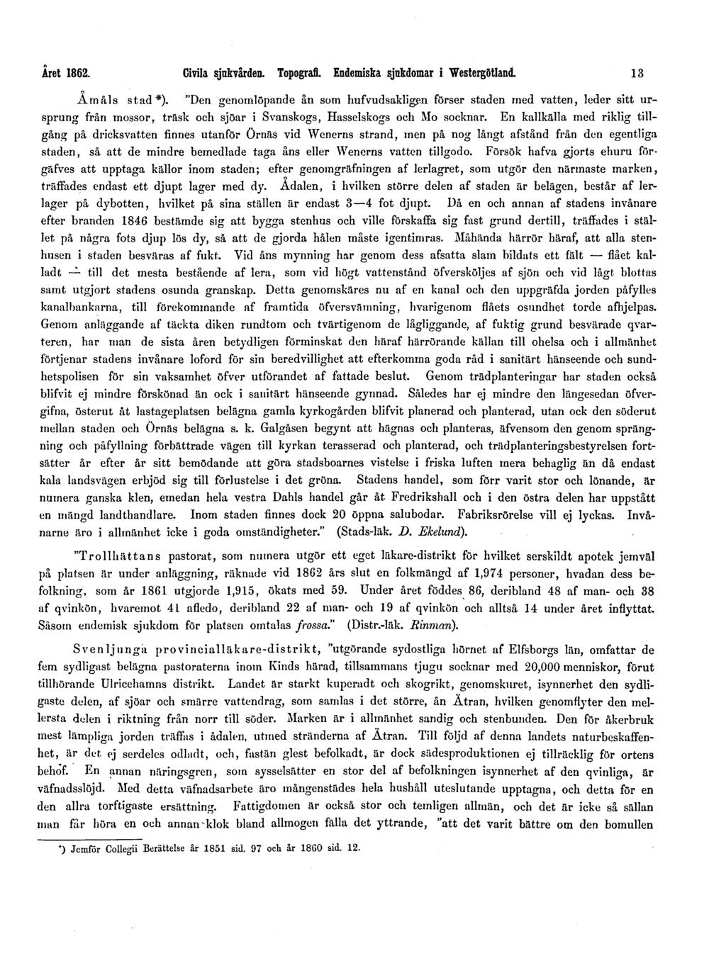 Året 1862. Civila sjukvården. Topografi. Endemiska sjukdomar i Westergötland. 13 Åmåls stad*).