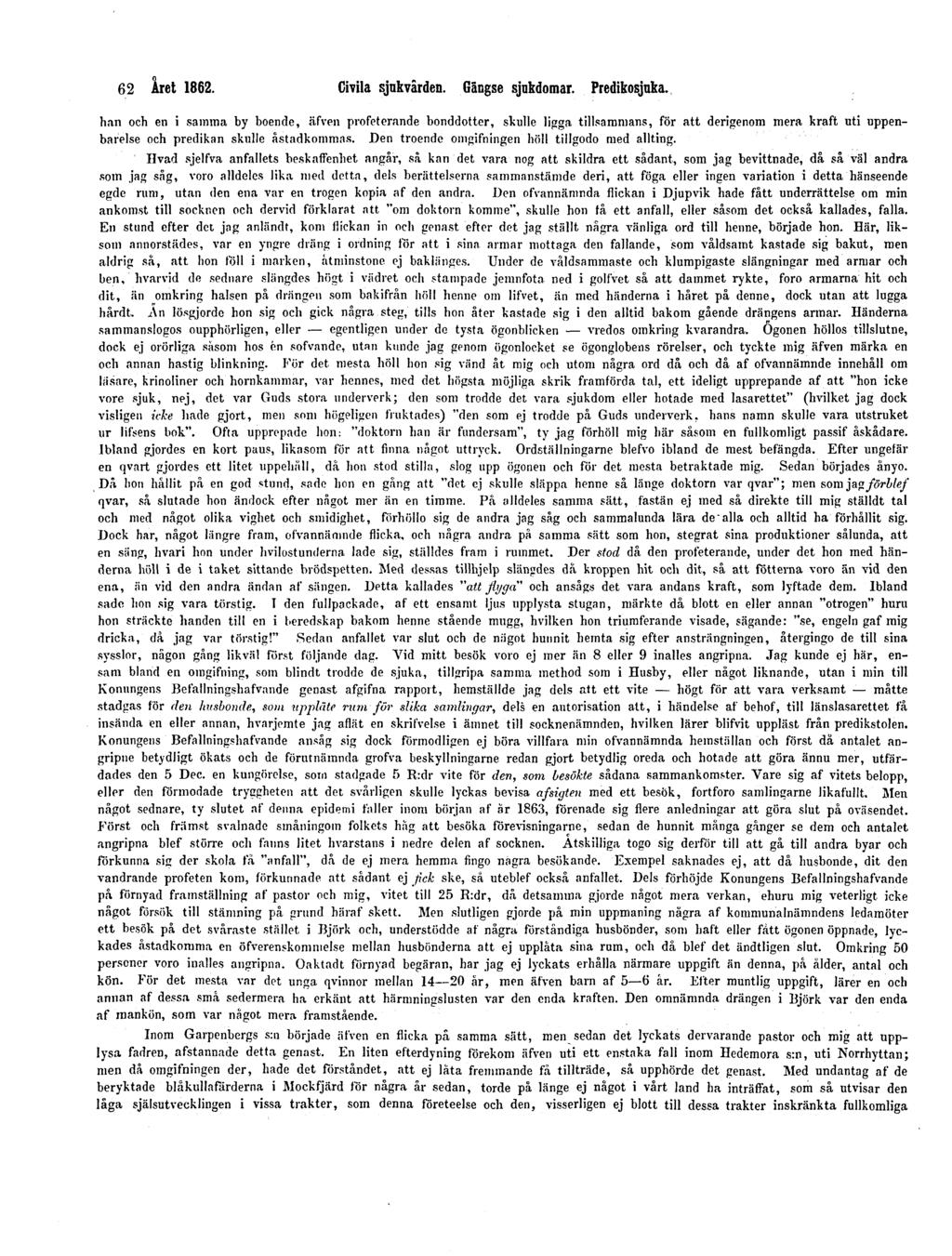 62 Året 1862. Civila sjukvården. Gängse sjukdomar. Predikosjuka.