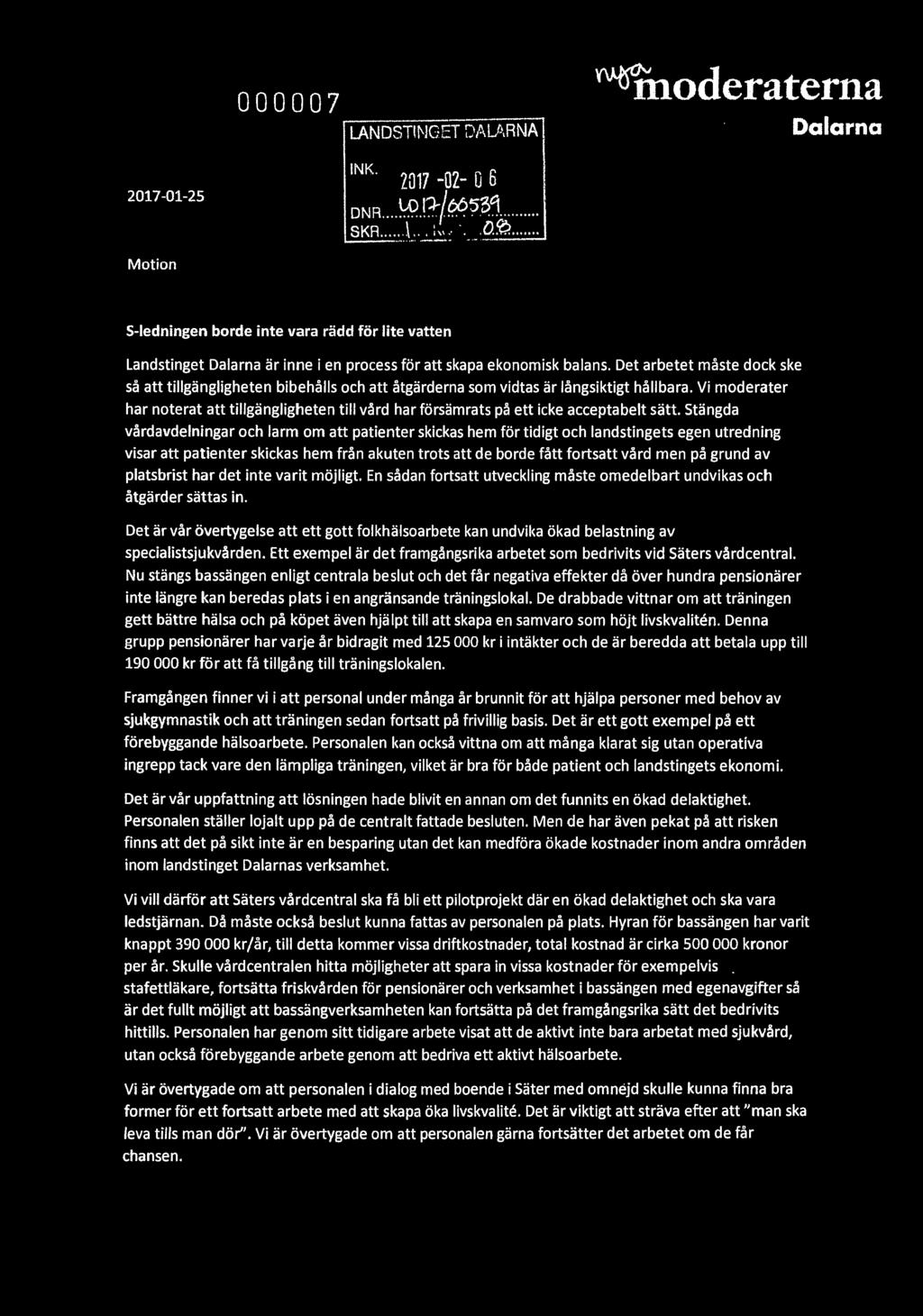 Det arbetet måste dock ske så att tillgängligheten bibehålls och att åtgärderna som vidtas är långsiktigt hållbara.