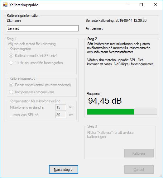 Kalibrering bör ske med jämna mellanrum eller om man misstänker att reglagen är ändrade.