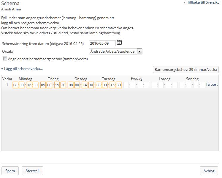 Barnets nuvarande schema visas på skärmen, klicka på Registrera nytt schema för att göra en ändring.