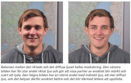 6 Styrningsprinciper Belysning i offentliga och privata lokaler står idag för 65 procent av Sveriges energianvändning för belysning.