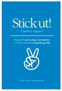 978-91-87007-51-4 (ENG) STICK UT CHARLOTTE HÅGÅRD