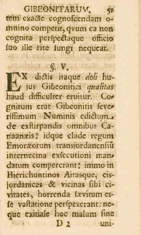 GIBEONITARUU, tern exade cognoscendam o- mnino compent,qvum ea non cognita petlpei.aque officio luo ilie rite tungi nequcat. S- v.. *5 Uk^X di<slis itaque doli hu- 5?