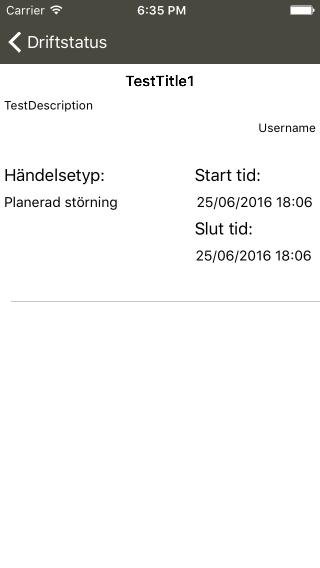 driftstatusar för den berörda organisationen.