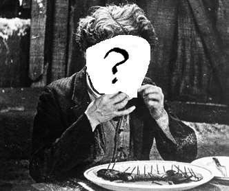 9 37 53 63 FRÅGA 7: FILM / GULDFEBER VUEN: Vem är personen som sitter och äter upp en av sina egna skor i denna snart 100-åriga filmklassiker?