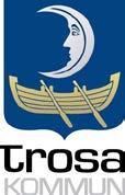 Kanslienheten Sandra Berwing Nämndsekreterare 0156-522 78 sandra.berwing@trosa.se Kallelse Datum 2017-01-24 Tid: Tisdagen den 31 januari 2017, kl. 14.