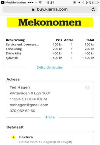 Flexibel betallösning för bilägarna Ny mobil betallösning för bilägarna - betalning av verkstadstjänster SMS till bilägare när bilen är