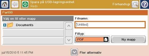 namn och välj filtyp i listrutan Filtyp. 5. Tryck på Fler alternativ om du vill ändra inställningarna för dokumentet. 6. Spara filen genom att trycka på Starta.