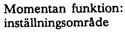 konstanttid s = (0,5-2,5)*n s =