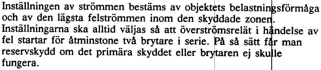 Lägg märk till att i fallet med tvåfas ko~sj~tning på Y-sidan aven DN -kop lad transformator t blir s~ommen, i två av fasem endast häl en av kortslutningsströmmen.för en trefas kortslutn ng.