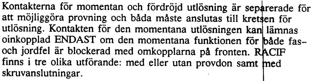 När detta händer, börjar integreringen i enlighet med den v da tidsfunktionen. Jordström och fas strömmar integreras o eroende av varandra.