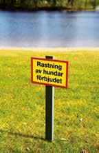 Besökande P Besökande P Reserverad parkering Lastplats 590x210 6705432 Foto: Christer Sundvall Parkering förbjuden 590x210 6705434 Aluminiumskylt A4 med text/logotillägg 6705443