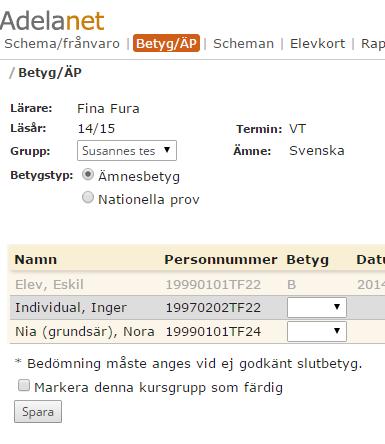 Betygshantering grundskola Under menyvalet Betyg/ÄP kan du se och sätta betyg på de kursgrupper du är betygsansvarig för.