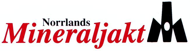 8. RIKTLINJER FÖR NORRLANDS MINERALJAKT RIKTLINJER FÖR NORRLANDS MINERALJAKT Norrlands Mineraljakt arrangeras som en tävling i syfte att stimulera allmänheten att söka efter uppslag till nya malm-