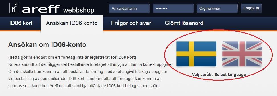 Ansökan ID06 konto 1. Klicka på Ansökan om ID06 konto på Areffs ID06 webbshop. 2.