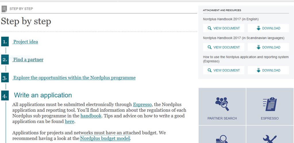 Här har du länkar till Länk: Handboken. Inledningen i den förklarar varför det finns medel att söka inom Nordplus.
