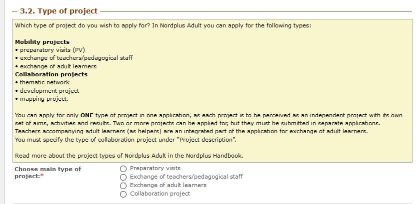 2 vilka typer mobilitetsprojekt respektive samarbetsprojekt som är möjliga att välja. Frågorna i fortsättningen anpassas efter det val du gör här.