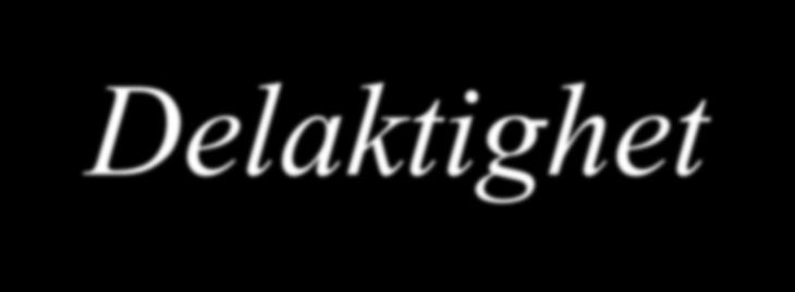 Delaktighet Vägen till förändring går via förmåga till insikt och kompensation av brister.