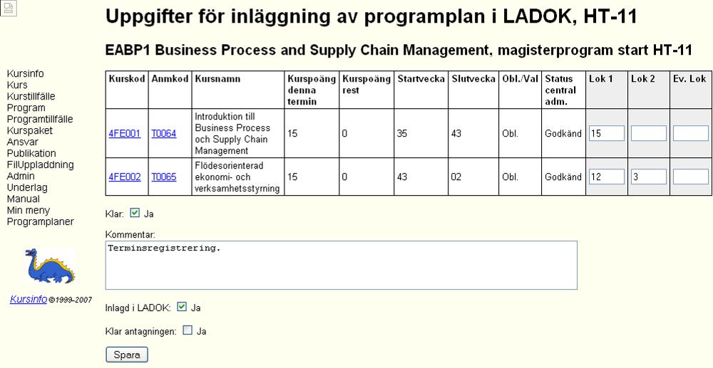I programplanen (tabellen) visas de kurstillfällen som du har kopplat till programtillfället.
