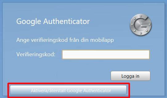 Google Authenticator Extra inloggning med tvåvägsautentisering med Google Authenticator används för extra säkerhet.