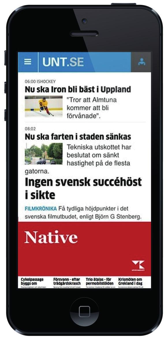 NATIVE Native är en annons som har en redaktionellt utformning. Lämpar sig mycket väl för annonsörer som har ett komplext budskap. Copy Annonsen skall vara tydligt annonsmärkt.