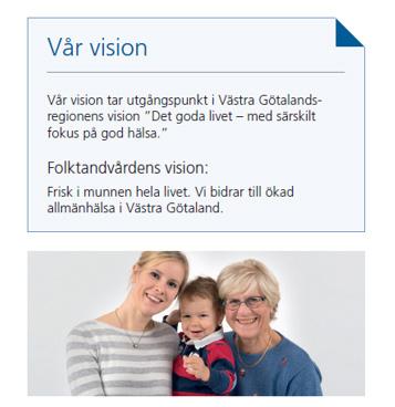 Bakgrund Tandvården har en lång tradition av sjukdomsförebyggande arbete. Utgångspunkten i detta har varit ensidig och i stort sett fokuserat på munhygien.