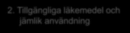 Värdering av behandlingseffekt i klinisk vardag (SBU) 3.