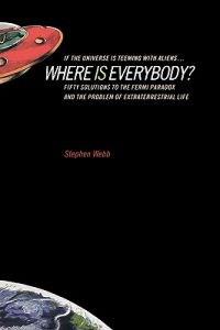 Kurslitteratur II: Kursinfo III Stephen Webb: Where is Everybody?