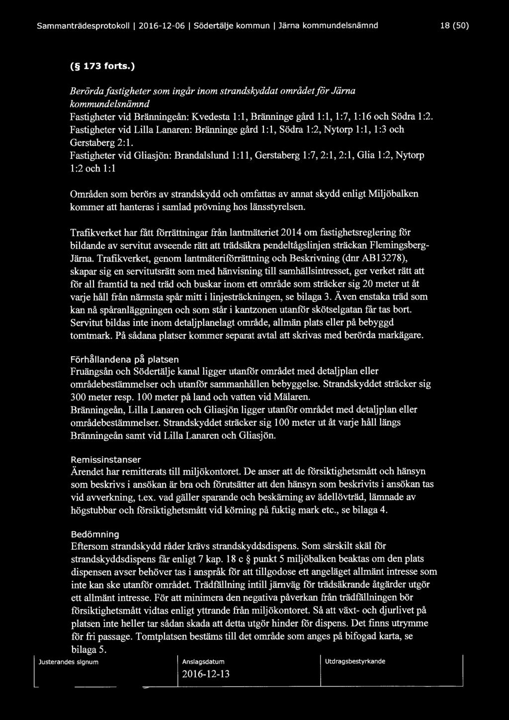 Sammanträdesprotokoll l 2016-12-06 l Södertälje kommun l Järna kommundelsnämnd 18 (50) ( 173 forts.