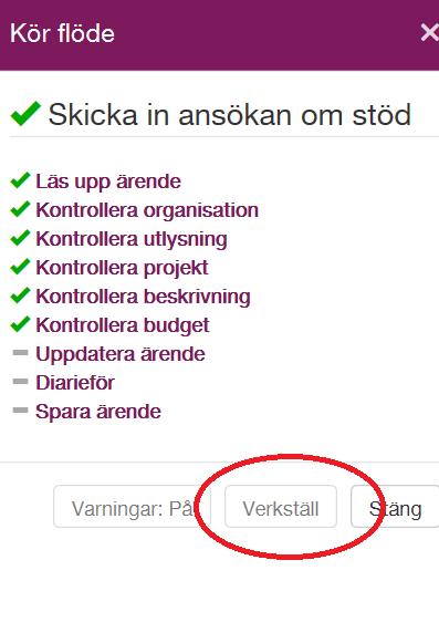 3.2. Skicka in ansökan När du kontrollerat ansökan och säkerställt att den innehåller all nödvändig information är