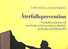 Återfallsprevention (ÅP) är en evidensbaserad behandlingsmetod ÅP har sin tradition i