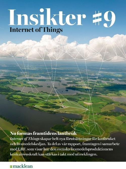 Insikter #9 Internet of Things & WATIS, SF Insikter #9: Internet of Things Framtagen i