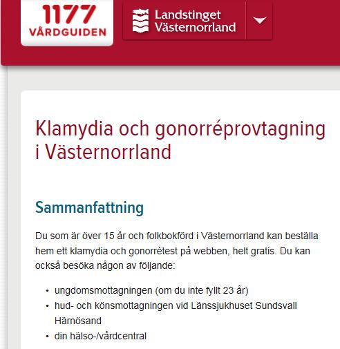Klamydia- ch gnrréprvtagning Detta kan beställas i Landstinget Västernrrland via 1177 Vårdguidens e-tjänster.