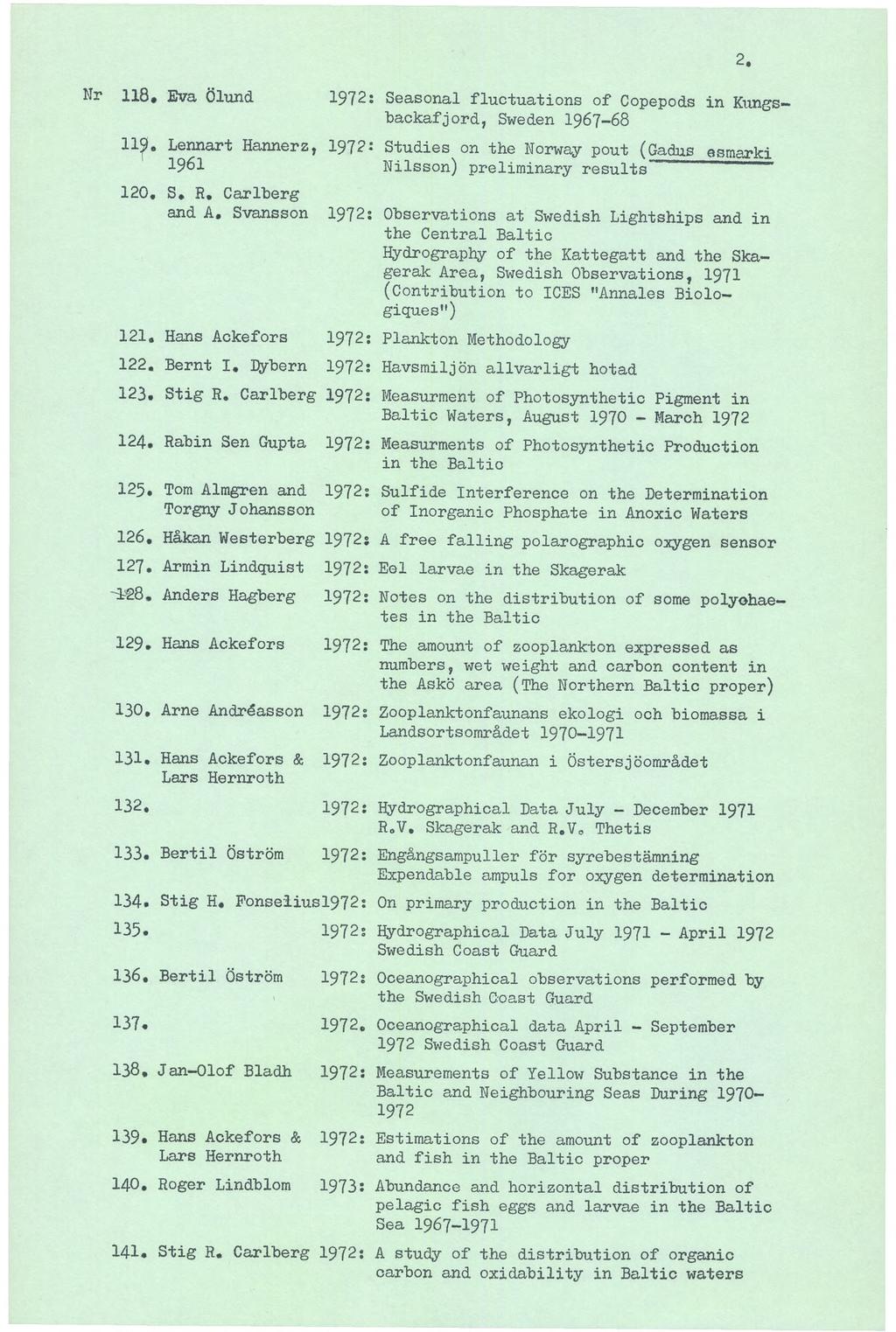 Nr 118, Eva Ölund 1972: Seasonal fluctuations of Copepods in Kungsbackafjord, Sweden 1967-68 n?