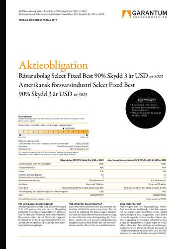 Avkastningsdelen beräknas i USD vilket medför att valutakursrörelser gentemot SEK kommer att påverka utfallet, positivt eller negativt, dock endast om korgen har en positiv utveckling.