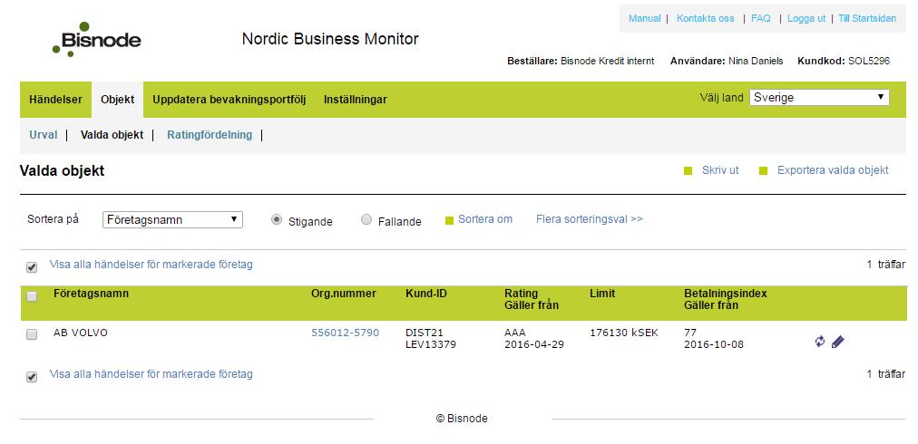 Valda objekt Här visas objekt enligt det urval du gjort på föregående sida. I rullistan sortera på väljer du hur du vill sortera objektlistan.