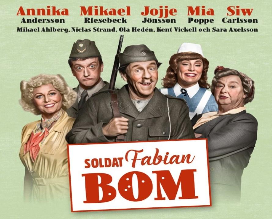 SOLDAT Fabian BOM Nils Poppes klassiska karaktär Soldat Fabian Bom kommer till Vallarnas friluftsteater.