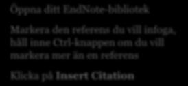 du vill infoga, håll inne Ctrl-knappen om du vill