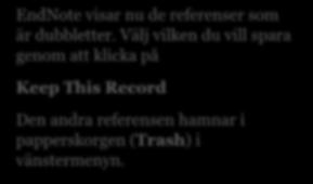 (Trash) i vänstermenyn.
