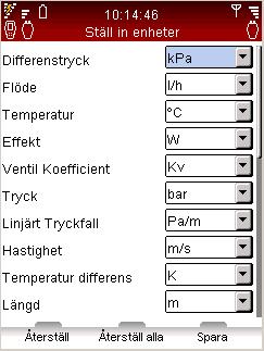 TA-SCOPE Inställningar Enheter Enheter som visas ställs automatiskt in i enlighet med din marknad innan leverans, men kan även anpassas med den här menyn.